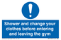 MP6183: Shower and change your clothes before entering and leaving the gym