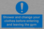 MP6183: Shower and change your clothes before entering and leaving the gym