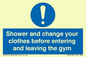 MP6183: Shower and change your clothes before entering and leaving the gym