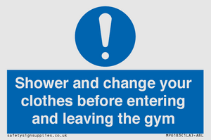 MP6183: Shower and change your clothes before entering and leaving the gym