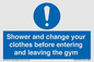 MP6183: Shower and change your clothes before entering and leaving the gym
