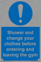 MP6183: Shower and change your clothes before entering and leaving the gym