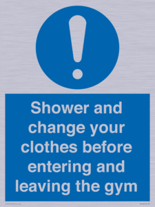 MP6183: Shower and change your clothes before entering and leaving the gym