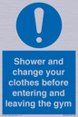 MP6183: Shower and change your clothes before entering and leaving the gym