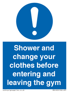 MP6183: Shower and change your clothes before entering and leaving the gym