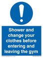 MP6183: Shower and change your clothes before entering and leaving the gym