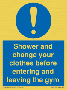 MP6183: Shower and change your clothes before entering and leaving the gym
