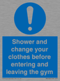 MP6183: Shower and change your clothes before entering and leaving the gym