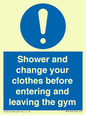 MP6183: Shower and change your clothes before entering and leaving the gym