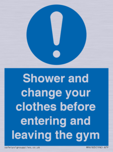 MP6183: Shower and change your clothes before entering and leaving the gym