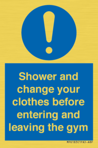 MP6183: Shower and change your clothes before entering and leaving the gym