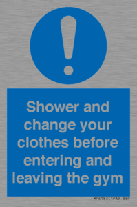 MP6183: Shower and change your clothes before entering and leaving the gym