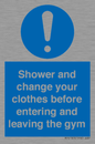MP6183: Shower and change your clothes before entering and leaving the gym
