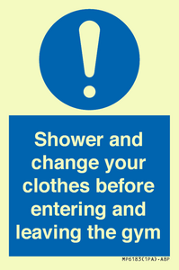 MP6183: Shower and change your clothes before entering and leaving the gym