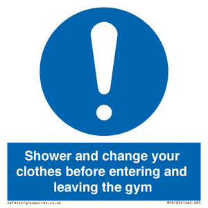 MP6183: Shower and change your clothes before entering and leaving the gym