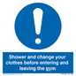 MP6183: Shower and change your clothes before entering and leaving the gym