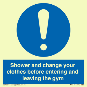 MP6183: Shower and change your clothes before entering and leaving the gym