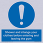 MP6183: Shower and change your clothes before entering and leaving the gym
