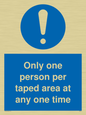 MP6184: Only one person per taped area at any one time