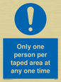MP6184: Only one person per taped area at any one time