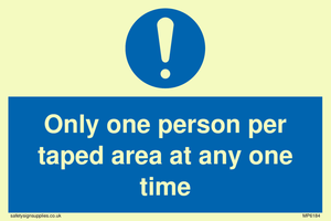MP6184: Only one person per taped area at any one time
