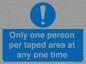 MP6184: Only one person per taped area at any one time