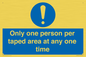 MP6184: Only one person per taped area at any one time