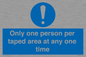 MP6184: Only one person per taped area at any one time