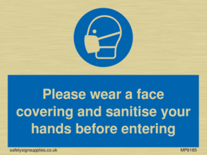 MP6185: Please wear a face covering and sanitise your hands before entering