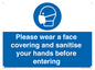 MP6185: Please wear a face covering and sanitise your hands before entering