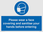 MP6185: Please wear a face covering and sanitise your hands before entering