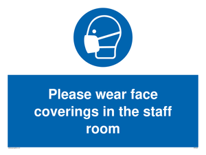 MP6228: Please wear face coverings in the staff room
