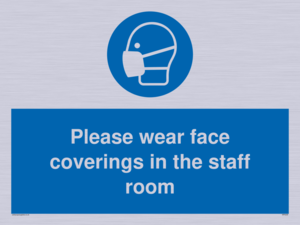 MP6228: Please wear face coverings in the staff room