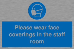 MP6228: Please wear face coverings in the staff room
