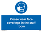 MP6228: Please wear face coverings in the staff room