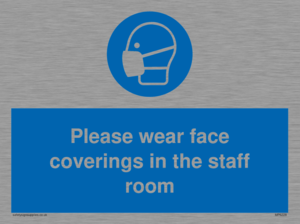 MP6228: Please wear face coverings in the staff room