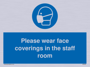 MP6228: Please wear face coverings in the staff room