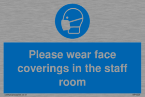 MP6228: Please wear face coverings in the staff room