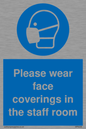 MP6228: Please wear face coverings in the staff room