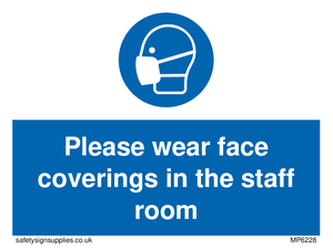 MP6228: Please wear face coverings in the staff room