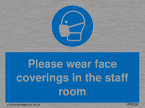 MP6228: Please wear face coverings in the staff room