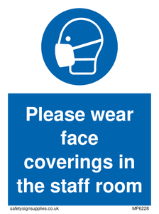 MP6228: Please wear face coverings in the staff room