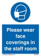 MP6228: Please wear face coverings in the staff room