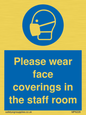 MP6228: Please wear face coverings in the staff room