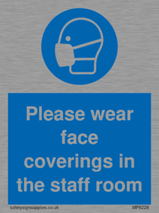 MP6228: Please wear face coverings in the staff room