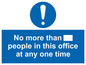 MP6255: No more than xxx people in this office at any one time