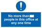MP6255: No more than xxx people in this office at any one time