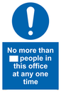 MP6255: No more than xxx people in this office at any one time