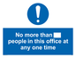 MP6255: No more than xxx people in this office at any one time
