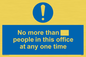 MP6255: No more than xxx people in this office at any one time
